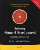 Photo of Beginning iPhone 4 Development - Exploring the IOS SDK (Paperback New) - Jack Nutting