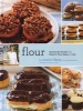 Flour - A Baker's Collection of Spectacular Recipes (Hardcover) - Joanne Chang Photo