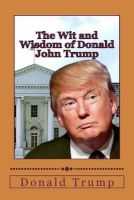 Photo of The Wit and Wisdom of - A Collection of Every Brilliant Trump Utterance Over the Past Seven Decades. (Paperback) -
