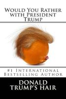 Photo of Would You Rather with President Trump (Paperback) - Donald Trumps Hair