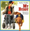 My Buddy (Paperback, 1st Owlet ed) - Audrey Osofsky Photo