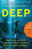 Photo of Deep - Freediving Renegade Science and What the Ocean Tells Us about Ourselves (Paperback) - James Nestor