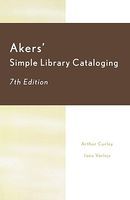 Photo of Akers' Simple Library Cataloging (Paperback 7th Revised edition) - Arthur Curley