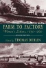Farm to Factory - Women's Letters, 1830-1860 (Paperback, 2nd Revised edition) - Thomas Dublin Photo