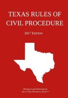 Photo of Texas Rules of Civil Procedure; 2017 Edition (Paperback) - Michigan Legal Publishing Ltd
