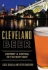 Cleveland Beer - History & Revival in the Rust Belt (Paperback) - Leslie Basalla Photo