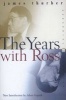 The Years With Ross (Paperback, New ed) - James Thurber Photo