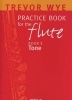 A  Practice Book for the Flute, v. 1 - Tone (Paperback) - Trevor Wye Photo