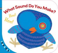 Photo of What Sound Do You Make? (Board book) - Sterling Childrens
