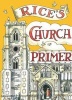 Rice's Church Primer (Hardcover, New) - Matthew Rice Photo
