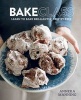 Bakeclass - Learn to Bake Brilliantly, Step by Step  (Hardcover) - Aneeka Manning Photo