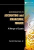 An Introduction to Accounting and Managerial Finance - A Merger of Equals (Hardcover) - Harold Bierman Photo