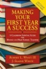 Making Your First Year a Success - A Classroom Survival Guide for Middle and High School Teachers (Paperback) - Robert L Wyatt Photo