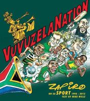 Photo of Vuvuzela Nation - on SA Sport 1995-2013 (Paperback) - Zapiro