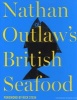 's British Seafood (Hardcover) - Nathan Outlaw Photo
