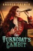 The Turncoat's Gambit (Hardcover) - Andrea Cremer Photo