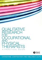 Photo of Qualitative Research for Occupational and Physical Therapists - A Practical Guide (Paperback) - Christine Carpenter