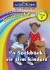 'N Soekboek Vir Slim Kinders: Gr 1: Grootboek 9 (Afrikaans, Paperback) - Mart Meij Photo