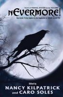 Photo of Nevermore! - Tales of Murder Mystery & the Macabre - Neo-Gothic Fiction Inspired by the Imagination of Edgar Allan Poe
