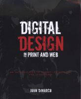 Photo of Digital Design for Print and Web - An Introduction to Theory Principles and Techniques (Paperback) - John P DiMarco