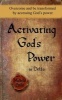 Activating God's Power in Della - Overcome and Be Transformed by Accessing God's Power. (Paperback) - Michelle Leslie Photo