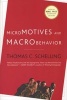 Micromotives and Macrobehavior (Paperback, Rev Ed) - Thomas C Schelling Photo