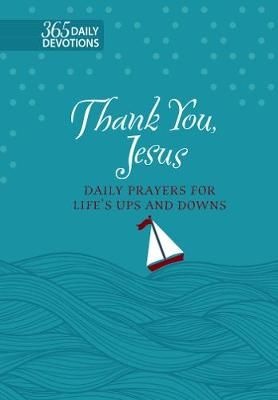 Photo of Broad Street Publishing Thank You Jesus: Daily Prayers for Life's Ups and Downs