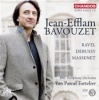Jean-Efflam Bavouzet: Ravel/Debussy/Massenet Photo