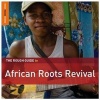 World Music Network The Rough Guide to African Roots Revival Photo