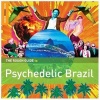 World Music Network The Rough Guide to Psychedelic Brazil Photo