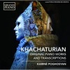 Khachaturian: Original Piano Works and Transcriptions Photo