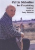 Music Sales Ltd Celtic Melodies for Flatpicking Guitar Photo