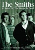 The Collectors Forum The Smiths: 30 Years of the Queen Is Dead Photo