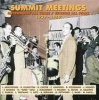 Fremeaux Summit Meetings1939 - 1950 [french Import] Photo