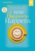 Zondervan How Happiness Happens Video Study - Finding Lasting Joy in a World of Comparison Disappointment and Unmet Expectations Photo