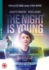The Night Is Young Photo