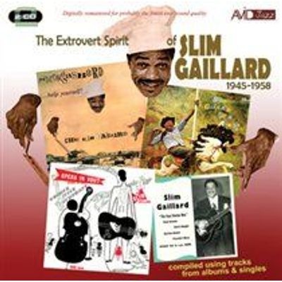 Photo of Avid Jazz The Extrovert Spirit of Slim Gaillard 1945-1958