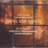 BIS Publishers Alice Tegner/Gustaf Nordqvist: SÃ¥ng VÃ¥r SÃ¥ng! Photo