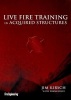 PennWellBooks Live Fire Training in Acquired Structures Photo