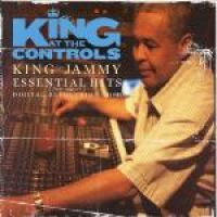 Photo of King Jammy - King at the Controls: Essential Hits