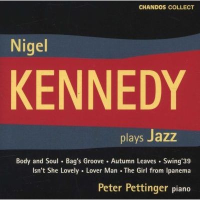 Photo of Chandos Nigel Kennedy Plays Jazz