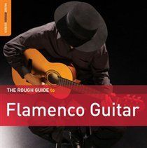 Photo of World Music Network The Rough Guide to Flamenco Guitar