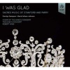 I Was Glad: Sacred Music of Stanford and Parry Photo