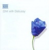 Naxos Chill With Debussy Photo