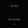 Kompakt The Follower Photo