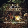 Dust On the Nettles Photo