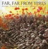 Greentrax Far Far from Ypres Photo