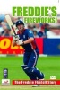 Freddie's Fireworks - The Freddie Flintoff Story Photo