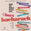 What He World Needs Now...The Music of Burt Bacharach Photo