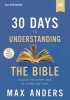 Thomas Nelson Publishers 30 Days to Understanding the Bible Video Study - Unlock the Scriptures in 15 Minutes a Day Photo